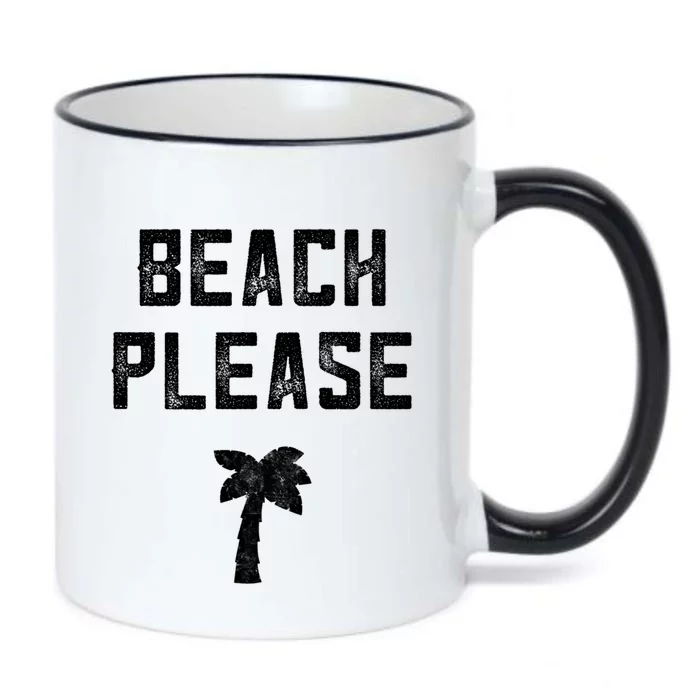 Beach Lover Funny Gift Beach Please Beach Vacation Gift Black Color Changing Mug