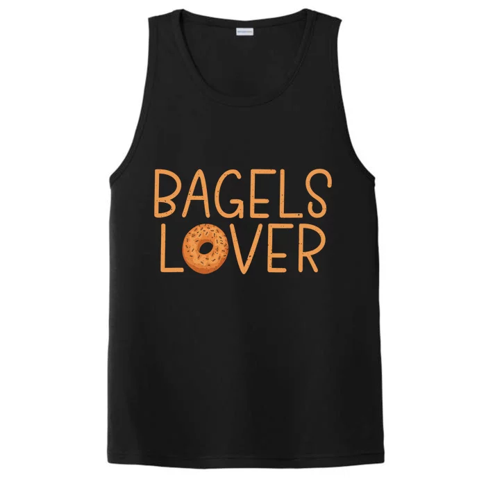 Bagels Lover Funny Bagel Great Gift Performance Tank