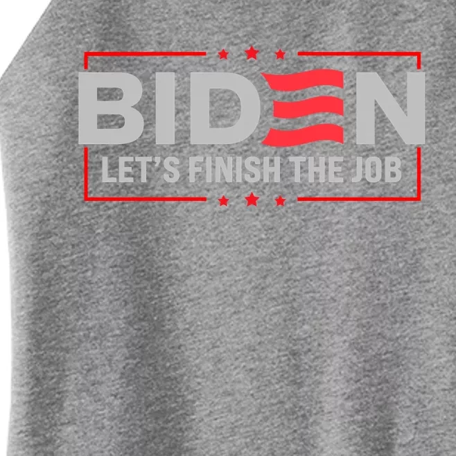 Biden Let's Finish The Job 2024 President Election US Flag Women’s Perfect Tri Rocker Tank