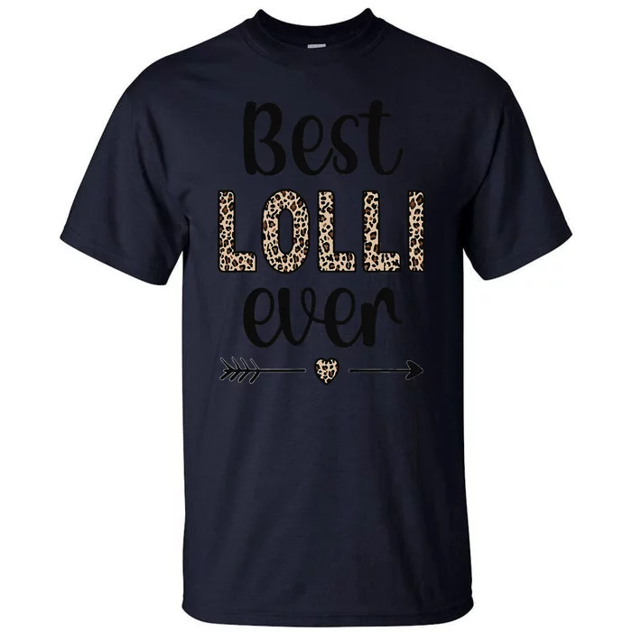 Best Lolli Grandmother Appreciation Lolli Grandma Tall T-Shirt