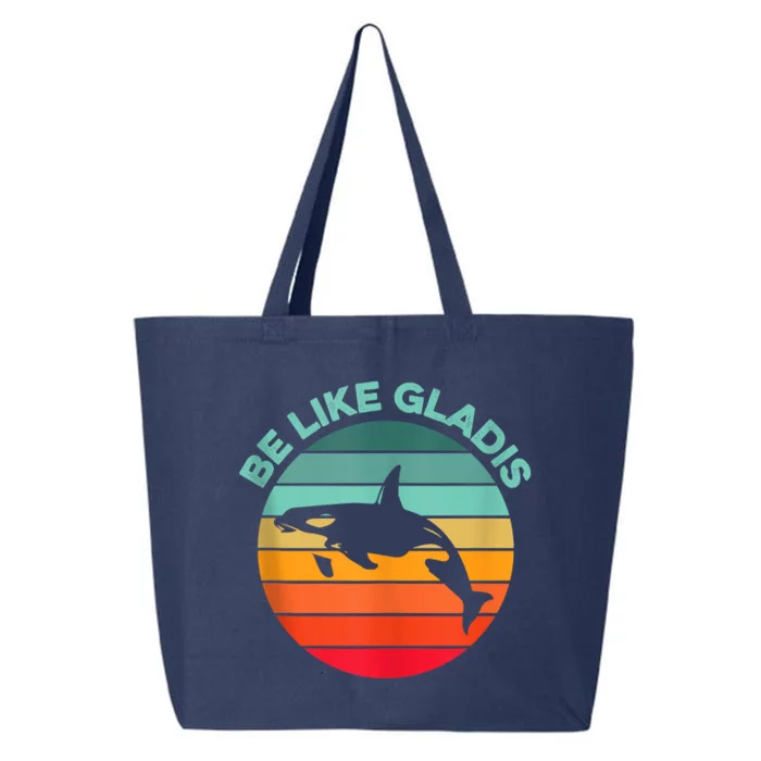 Be Like Gladis Funny Orca Yacht Sinking Whale Viral Meme Fan 25L Jumbo Tote