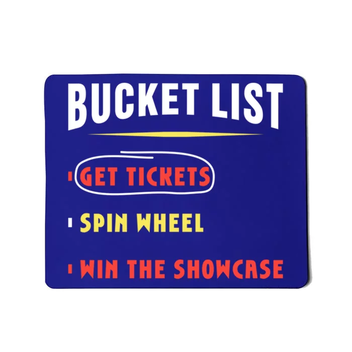 Bucket List Get Tickets Spin Wheel Win Game Show Hilarious Meaningful Gift Mousepad