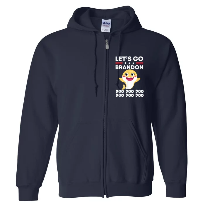 Babby Let's Go Brandon Doo Doo Doo Shark Full Zip Hoodie