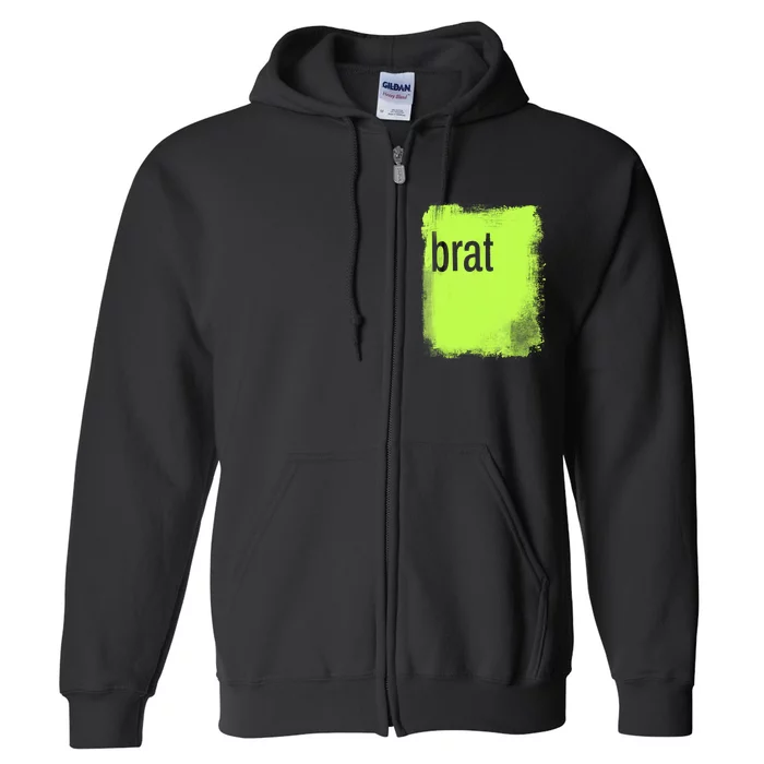 Brat Lime Green Trendy Grunge Design Apparel By Gu Full Zip Hoodie