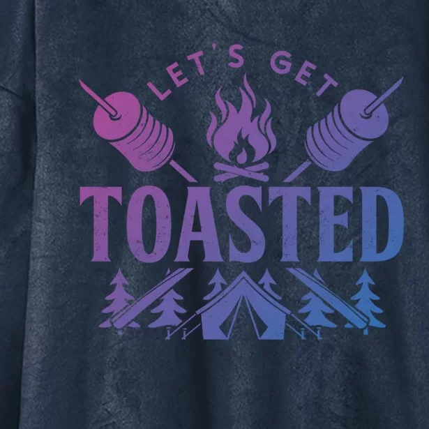 Bonfire Lets Get Toasted Friend Vacation Float Trip Graphic Gift Hooded Wearable Blanket