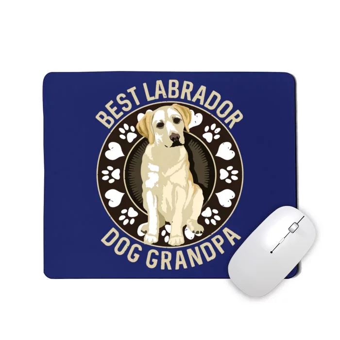 Best Labrador Grandpa Ever Mousepad