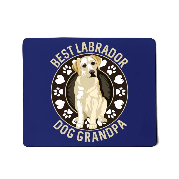 Best Labrador Grandpa Ever Mousepad