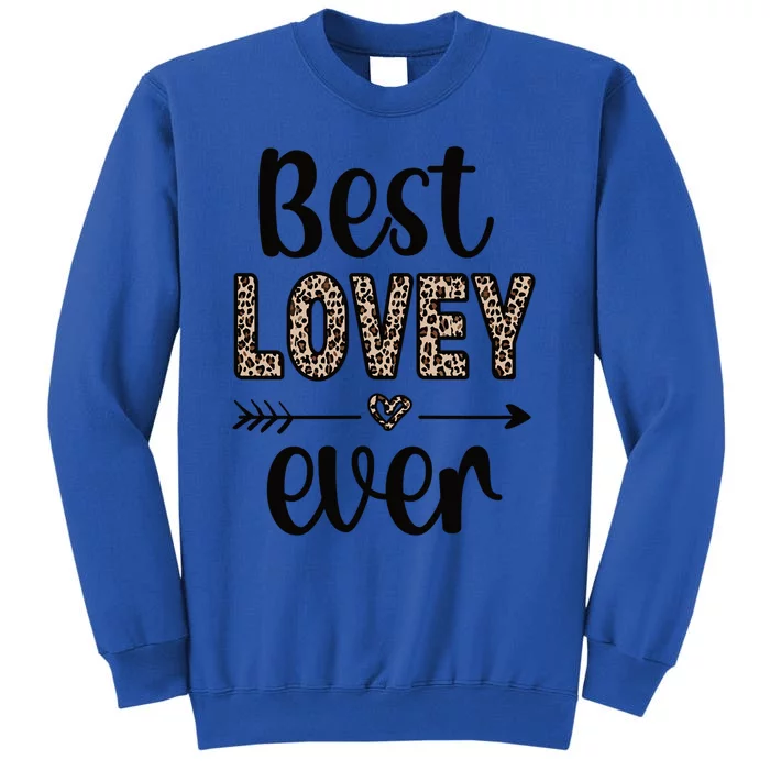 Best Lovey Grandmother Appreciation Lovey Sweatshirt