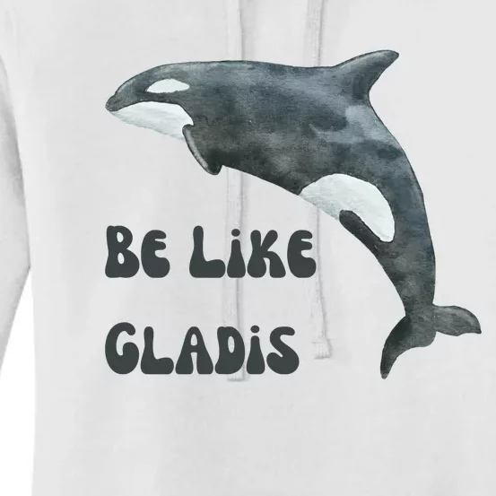 Be Like Gladis The Yacht Sinking Killer Whale Sink The Rich With White Gladys Women's Pullover Hoodie