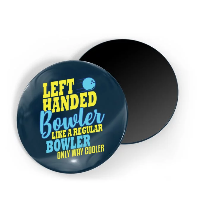 Bowling Left Handed Bowler Funny Team Magnet