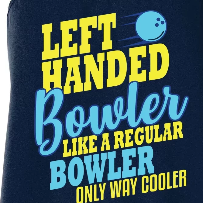 Bowling Left Handed Bowler Funny Team Women's Racerback Tank