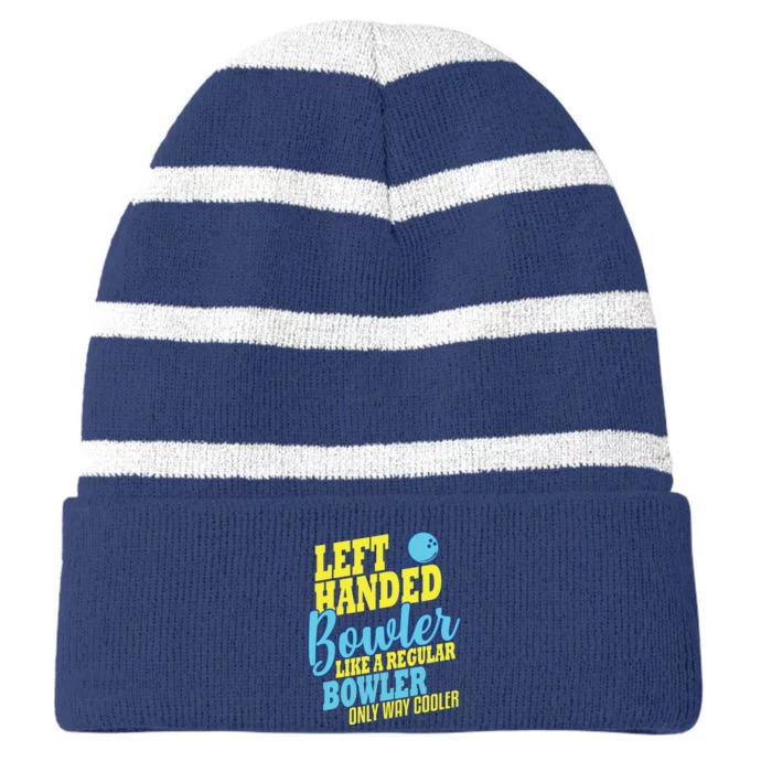 Bowling Left Handed Bowler Funny Team Striped Beanie with Solid Band