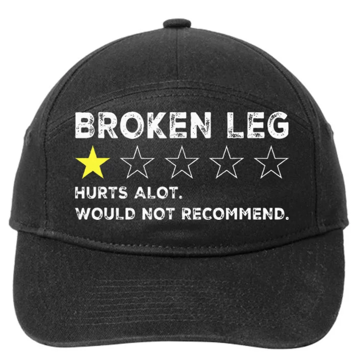 Broken Leg Injury Recovery Funny Get Well Soon 7-Panel Snapback Hat