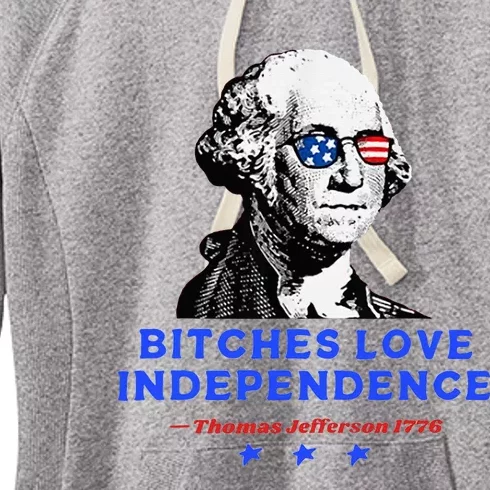 Bitches Love Independence Funny Founding Fathers Women's Fleece Hoodie