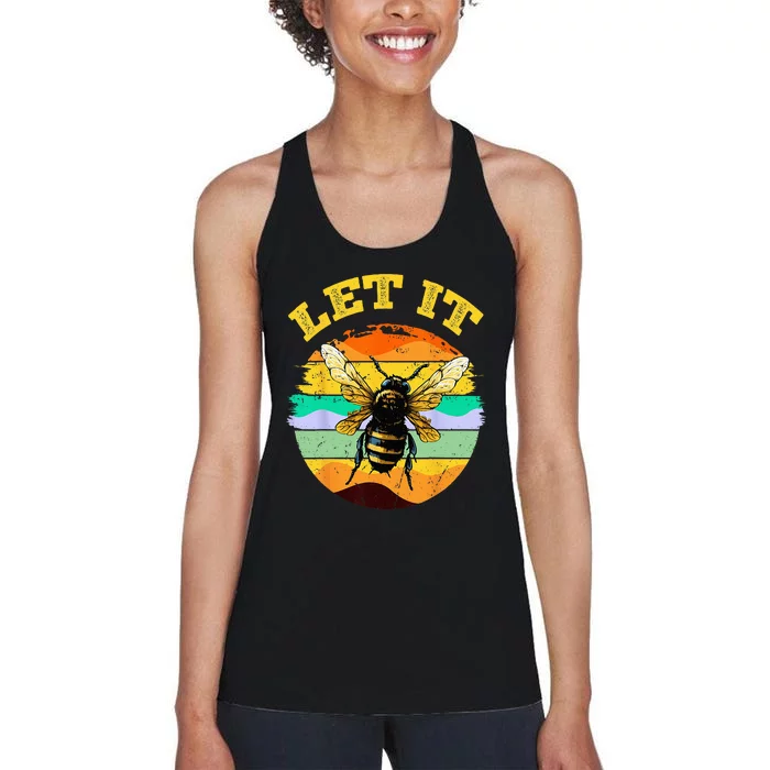 Bee Let It Beekeeper Honeybee Beekeeping Women's Racerback Tank