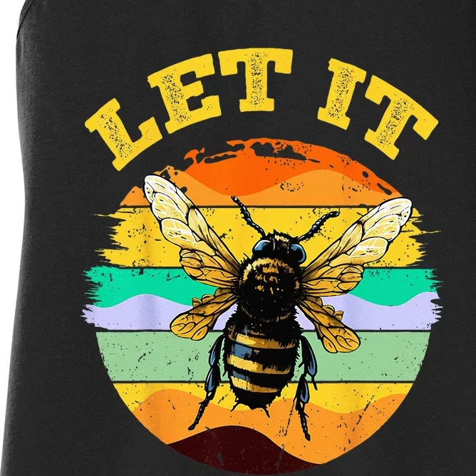 Bee Let It Beekeeper Honeybee Beekeeping Women's Racerback Tank