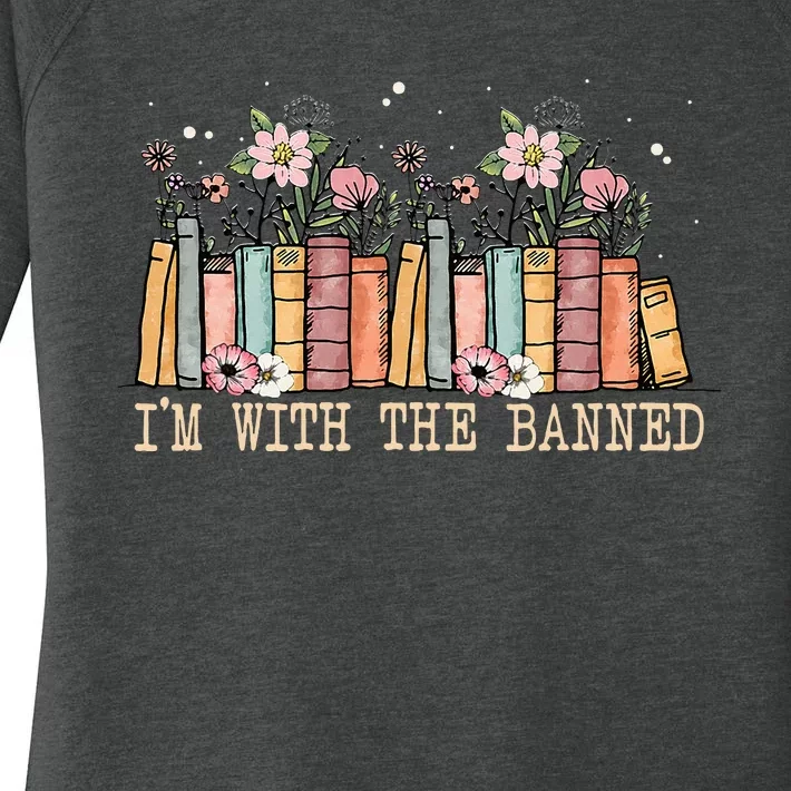 Book Lovers Im With The Banned Books Women's Perfect Tri Tunic Long Sleeve Shirt