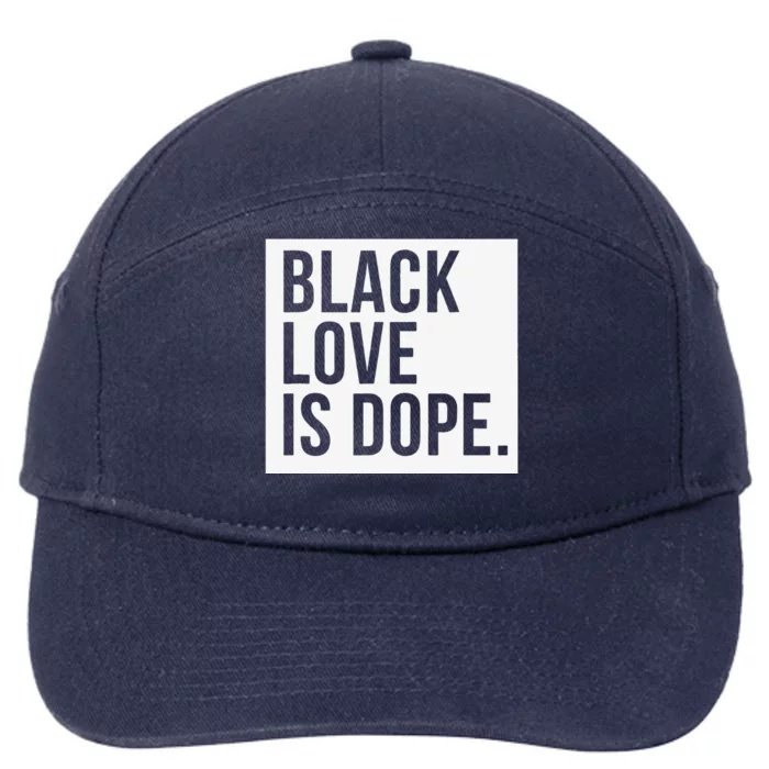 Black Love Is Dope 7-Panel Snapback Hat