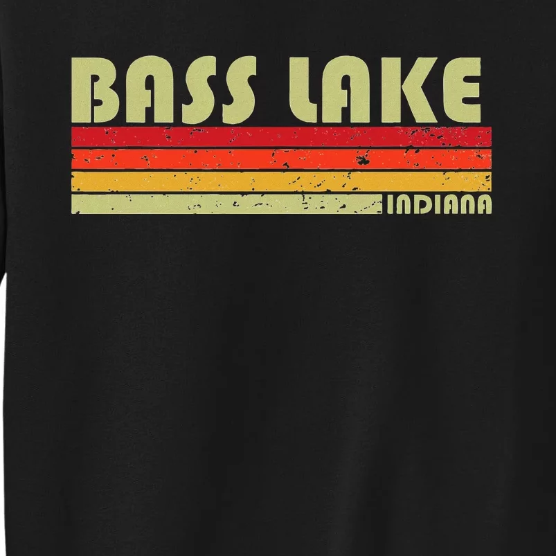 Bass Lake Indiana Funny Fishing Camping Summer Gift Tall Sweatshirt