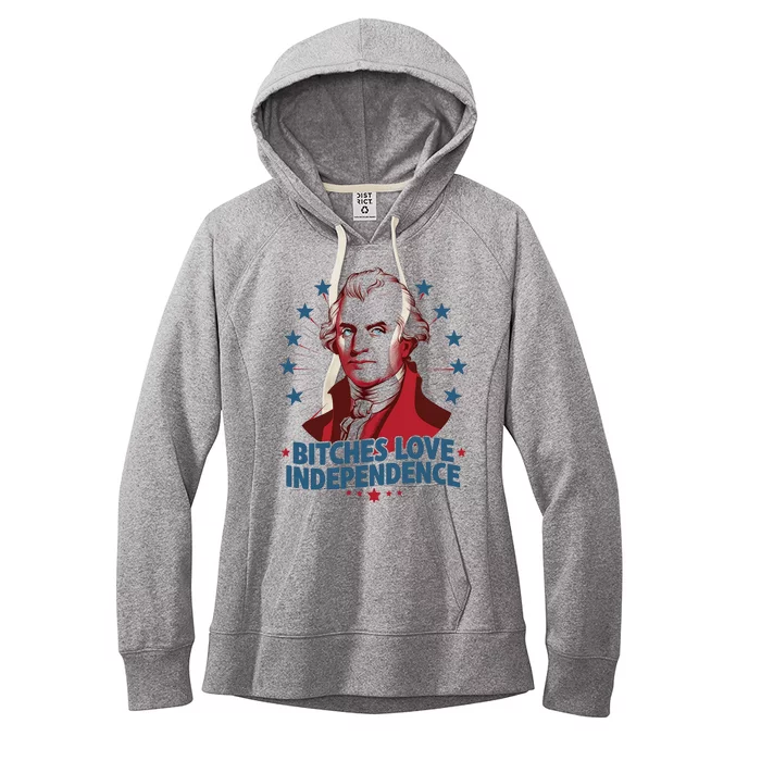 Bitches Love Independence Funny Founding Fathers 4th Of July Women's Fleece Hoodie