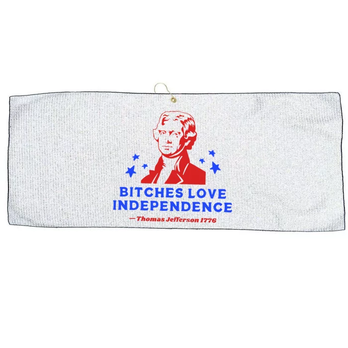 Bitches Love Independence Funny Founding Fathers Large Microfiber Waffle Golf Towel