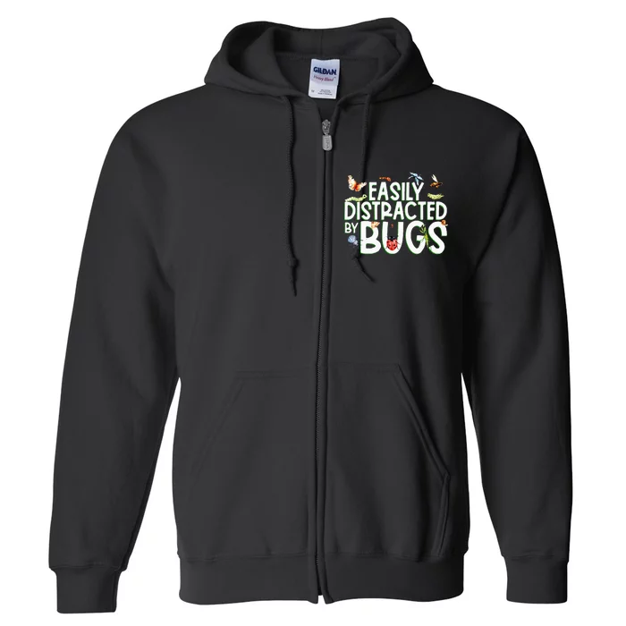 Bug Lover Insect Lover Types Of Bugs Bug Collector Bug Full Zip Hoodie