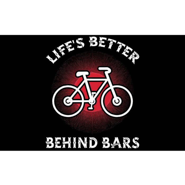 Bicycling Life Is Better Behind Bars Bumper Sticker