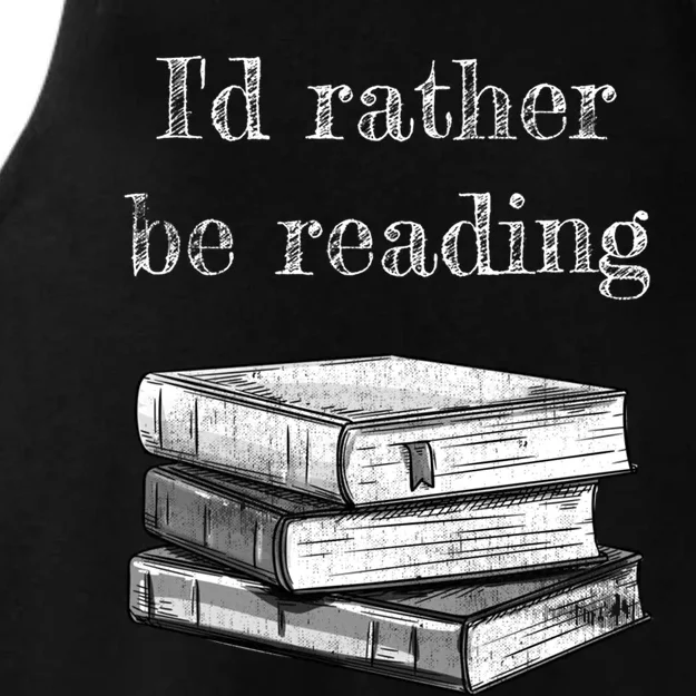 Book Lover Id Rather Be Reading Gift Ladies Tri-Blend Wicking Tank