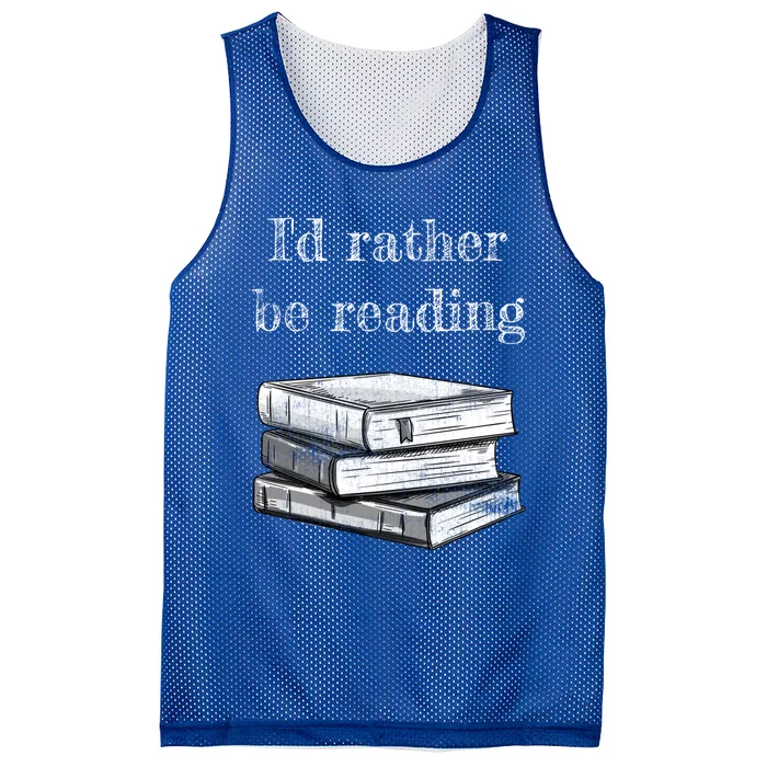 Book Lover Id Rather Be Reading Gift Mesh Reversible Basketball Jersey Tank