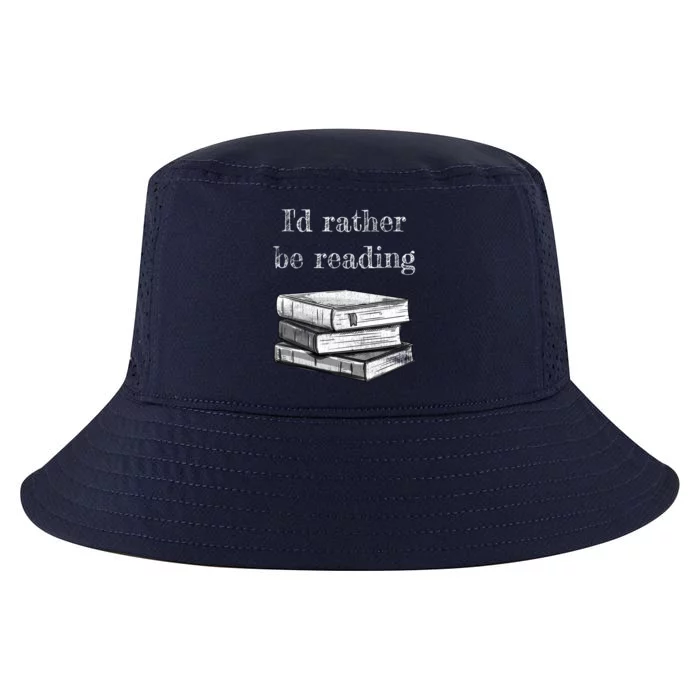 Book Lover Id Rather Be Reading Gift Cool Comfort Performance Bucket Hat