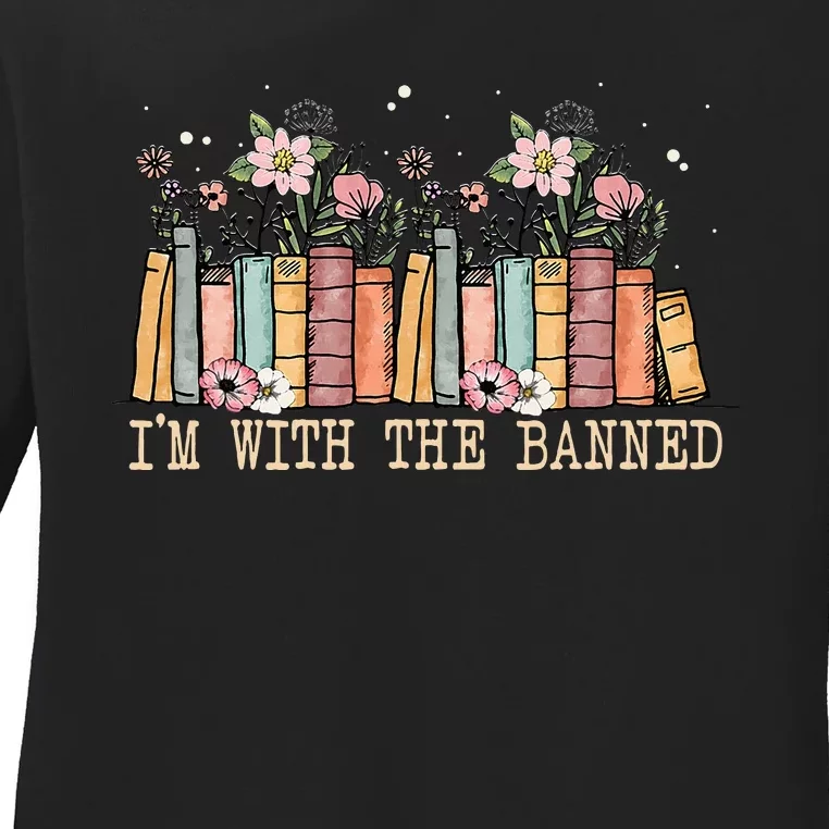 Book Lovers Im With The Banned Books Ladies Long Sleeve Shirt