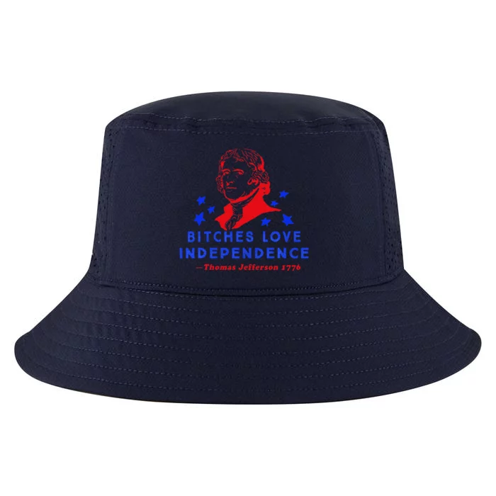 Bitches Love Independence Thomas Jefferson 1776 Cool Comfort Performance Bucket Hat