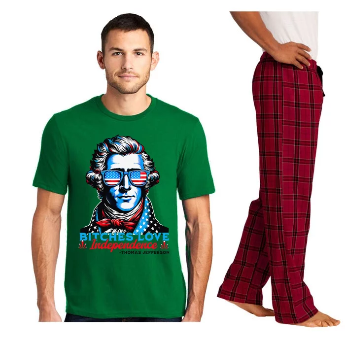 Bitches Love Independence Funny 4th Of July Thomas Jefferson Pajama Set