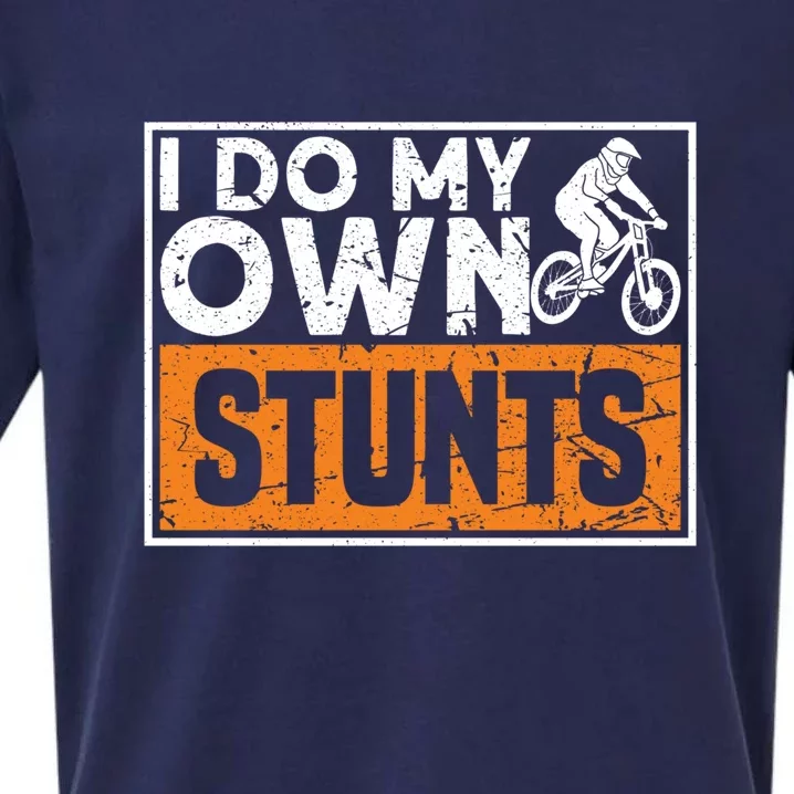 Bike Lovers I Do My Own Stunts Gift Sueded Cloud Jersey T-Shirt