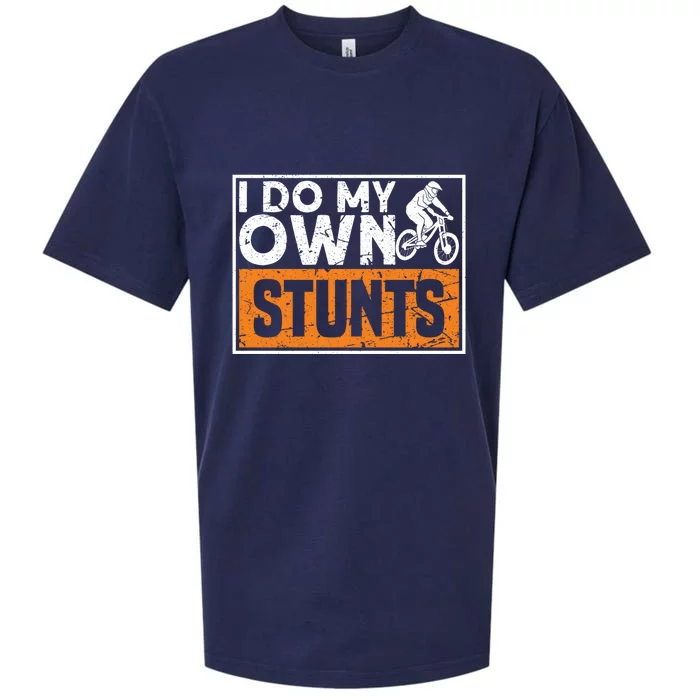 Bike Lovers I Do My Own Stunts Gift Sueded Cloud Jersey T-Shirt