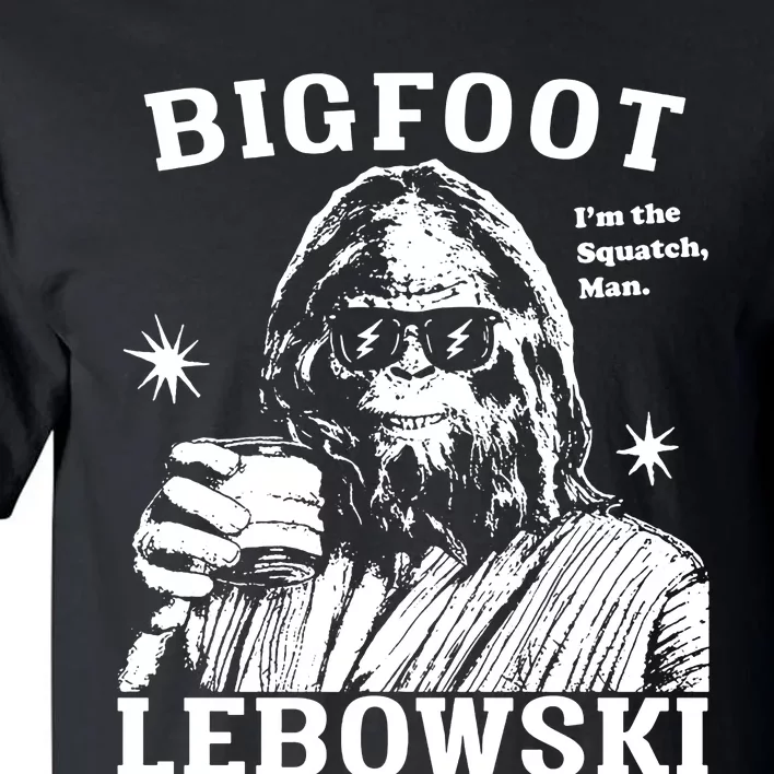 Bigfoot Lebowski IM The Squatch Man Tall T-Shirt