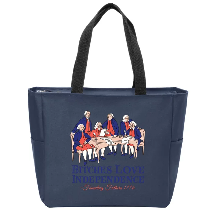 Bitches Love Independence 4th Of July Zip Tote Bag