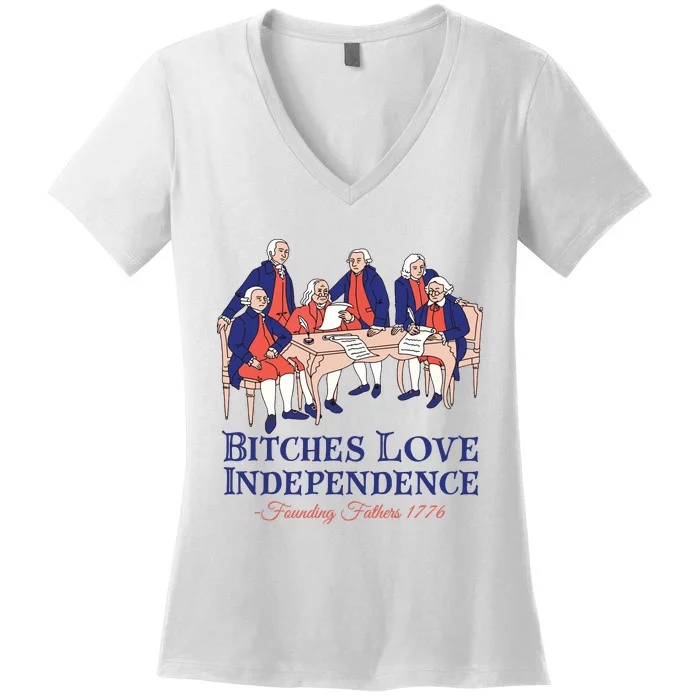 Bitches Love Independence 4th Of July Women's V-Neck T-Shirt