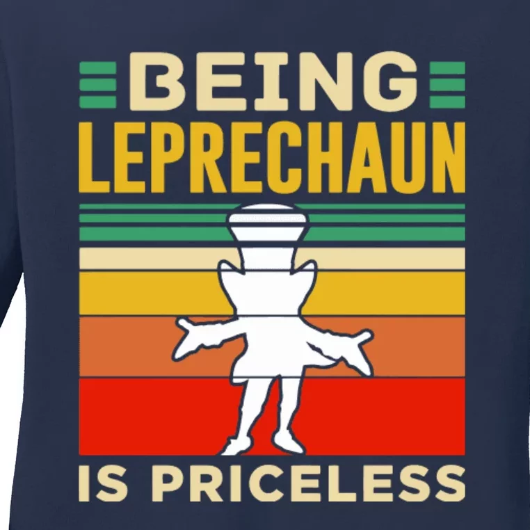 Being Leprechaun Is Priceless St Patricks Day Ladies Long Sleeve Shirt