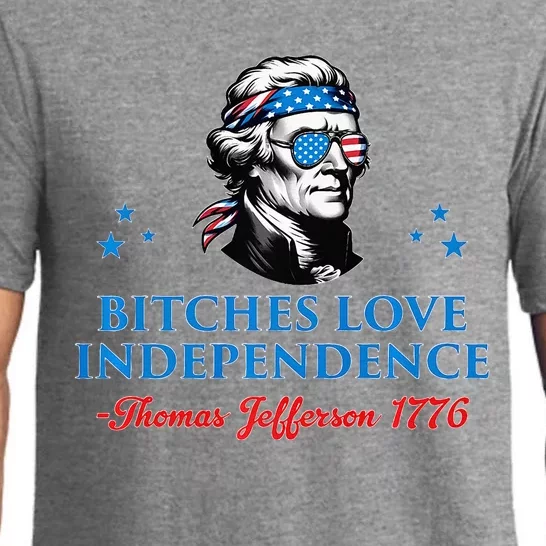 Bitches Love Independence Thomas Jefferson Founding Pajama Set