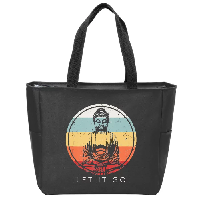 Buddha Let It Go Meditation Buddhism Vintage Yoga Gift Zip Tote Bag