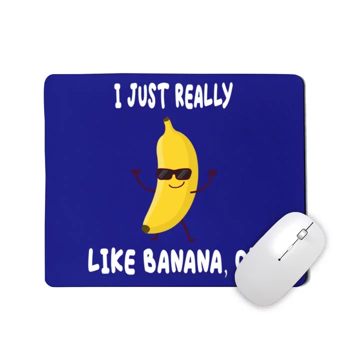 Banana Lover I Just Really Like Banana Fruit Premium Gift Mousepad