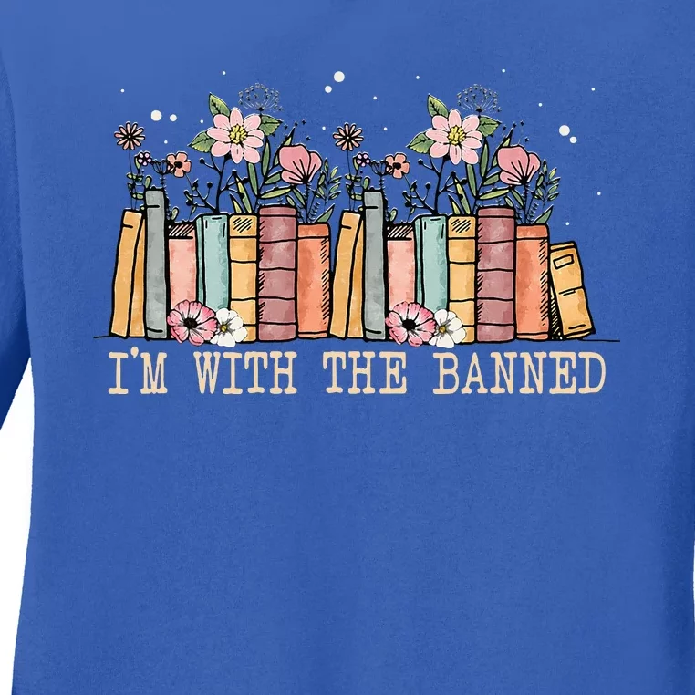 Book Lovers Im With The Banned Books Ladies Long Sleeve Shirt