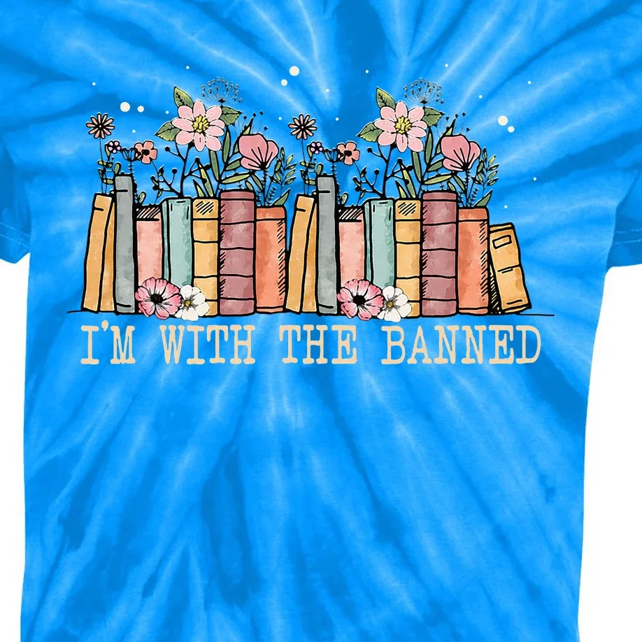 Book Lovers Im With The Banned Books Kids Tie-Dye T-Shirt