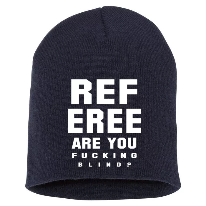 Blind Referee Funny Short Acrylic Beanie