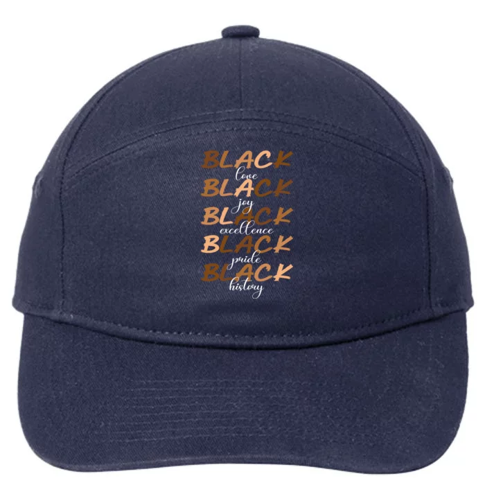 Black Love Joy Excellence Pride History Melanin Cool Gift 7-Panel Snapback Hat