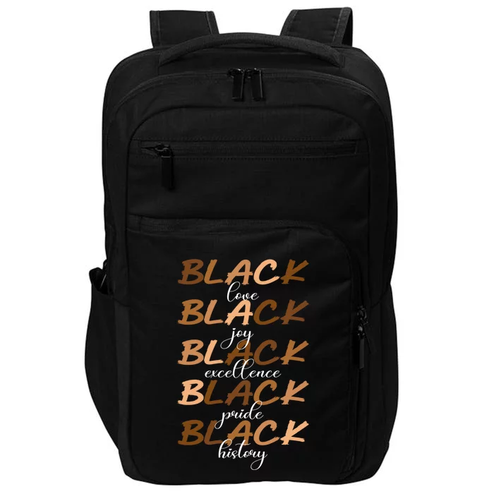 Black Love Joy Excellence Pride History Melanin Funny Gift Impact Tech Backpack