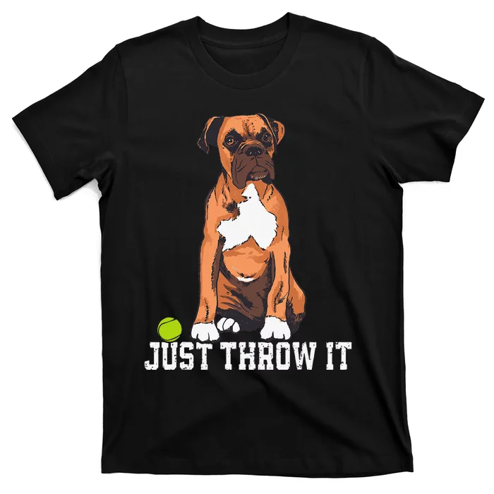 Boxer Love Just Throw It Play Fetch Dog T-Shirt