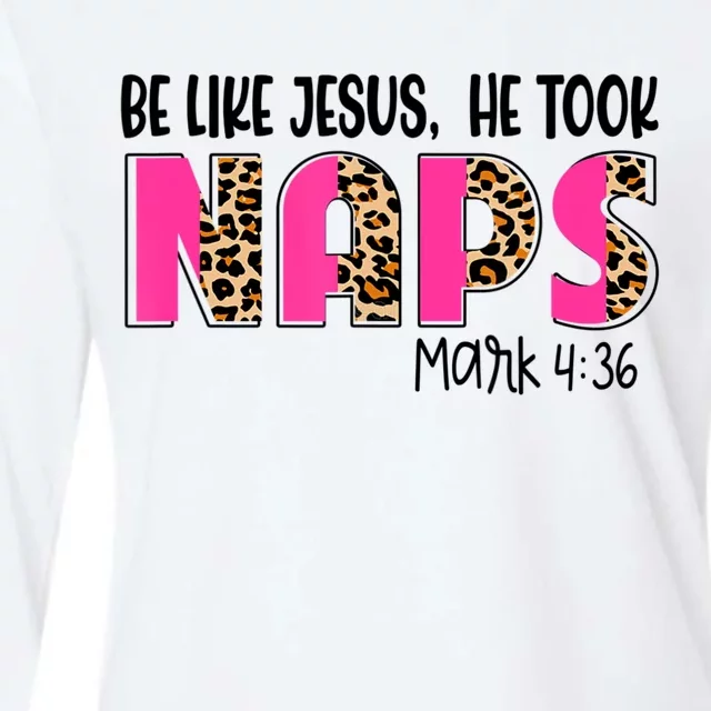 Be Likes Jesus He Took Naps Christian Leopard Print Womens Cotton Relaxed Long Sleeve T-Shirt