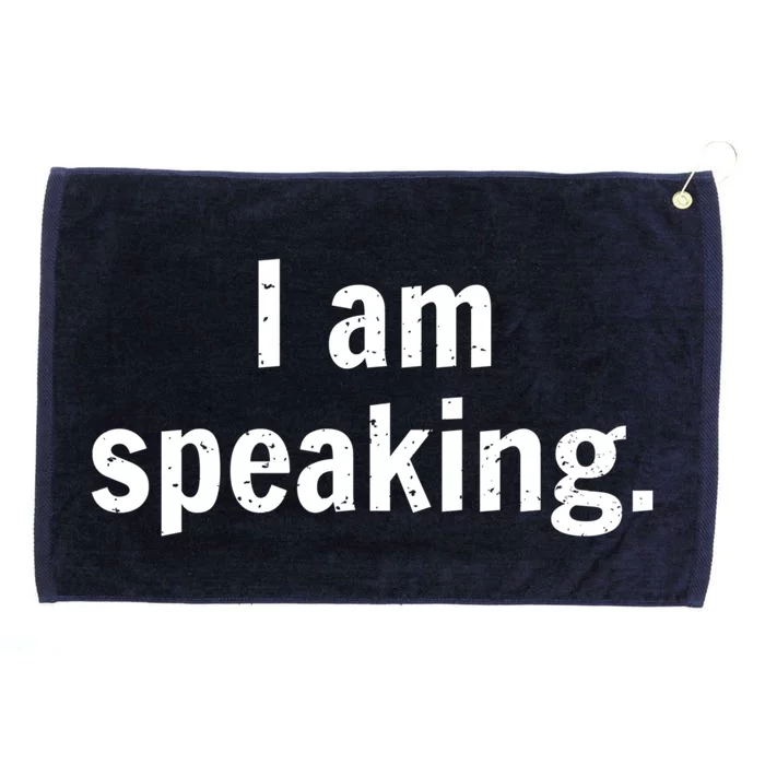 Be Like Kamala I Am Speaking Gift Grommeted Golf Towel